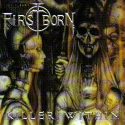 Firstborn (USA) : Killer Within